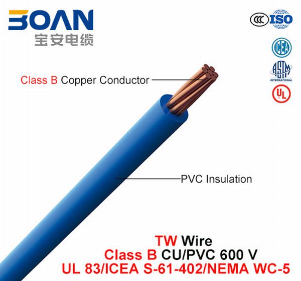 
                                 Tw, la construcción de alambre, 600 V, Clase B Cu/PVC (UL 83/ICEA S-61-402/NEMA WC-5)                            