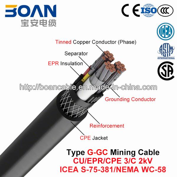 
                                 Tipo G-gc, Cable de la minería, Cu/EPR/CPE, 3/C, 2KV (ICEA S-75-381/NEMA WC-58)                            