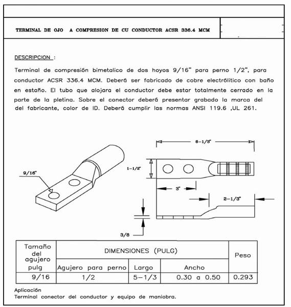 
                                 Compressão de Terminais Bimetálicos P/Conductor n º 336.4 MCM                            